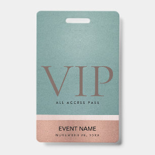 ROSE GOLD BLUSH PINK AQUA VIP EVENT ACCESS PASS ID BADGE