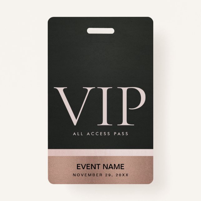 ROSE GOLD BLUSH PINK BLACK VIP EVENT ACCESS PASS ID BADGE (Front)