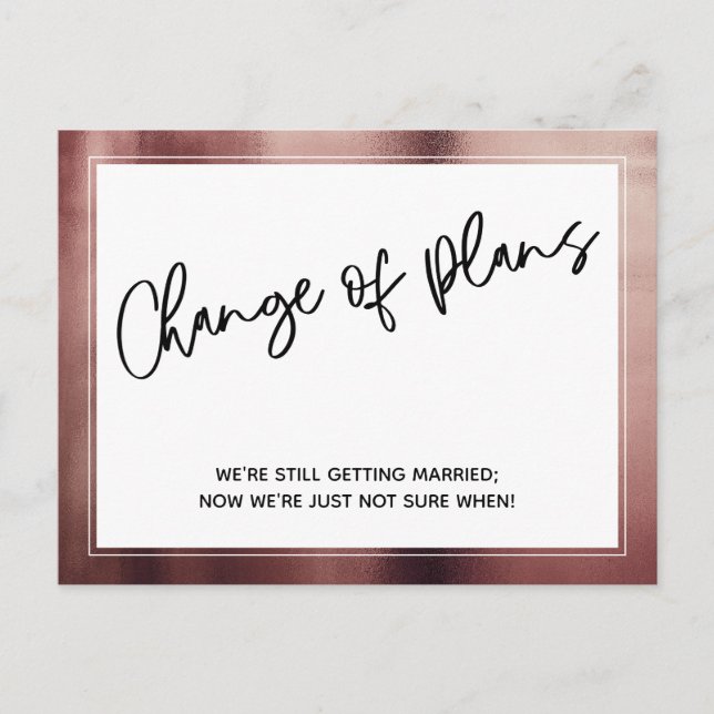 Rose Gold Border Change of Plans Postponed Wedding Postcard (Front)