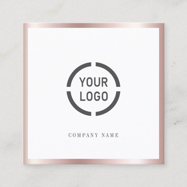 Rose gold border custom company logo professional square business card (Front)