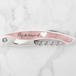 Rose Gold Bridal Party Girly Bridesmaid Heart Date Corkscrew<br><div class="desc">This rose gold corkscrew is a great gift for your bridal party it is girly and has the date of the wedding.</div>