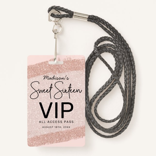 Rose Gold Brush Glitter Sweet 16 Invitation VIP ID Badge (Front with Lanyard)
