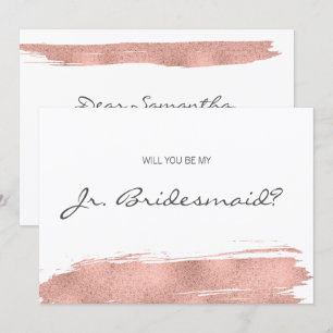 Rose Gold Brushstroke Be My Junior Bridesmaid Card