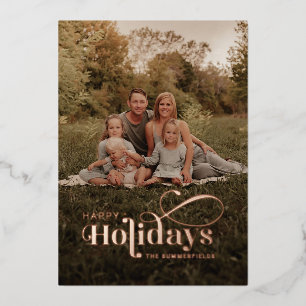 Rose Gold Calligraphy Happy Holidays Photo Foil Holiday Card