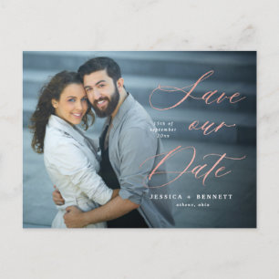 Rose Gold Calligraphy Script Photo Save the Date Postcard