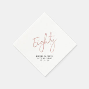 Rose gold Cheers to Eighty Modern 80th Birthday Napkin