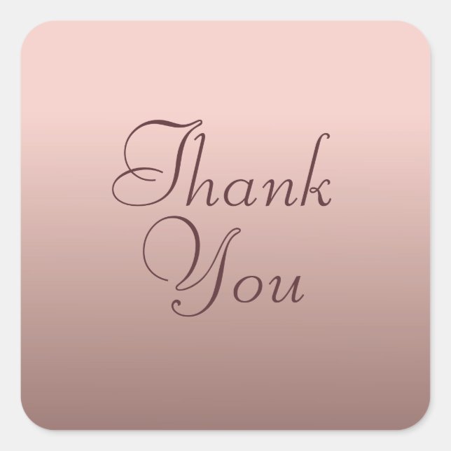 Rose Gold Colour Thank You Template Elegant Square Sticker (Front)
