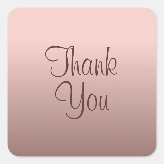 Rose Gold Colour Thank You Trendy Template Elegant Square Sticker (Front)