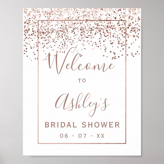 Rose gold confetti white bridal shower welcome poster (Front)