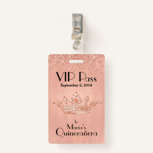 Rose Gold Crown Quinceañera VIP Badge ID Badge