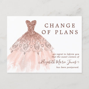 Rose Gold Dress Sweet 16 Birthday Change of Plans Announcement Postcard