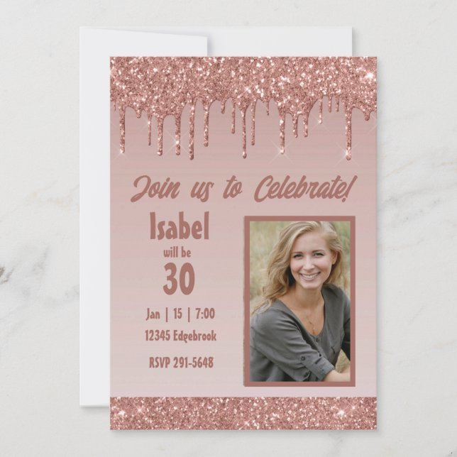 Rose Gold Dripped Glitter Birthday Party Invitation (Front)