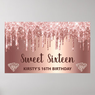 Rose Gold Dripping Glitter & Diamond Sweet 16  Poster
