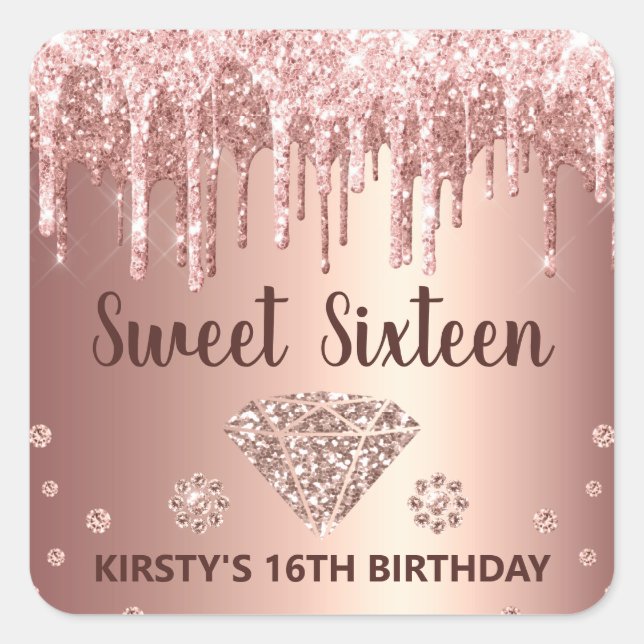Rose Gold Dripping Glitter & Diamond Sweet 16 Square Sticker (Front)