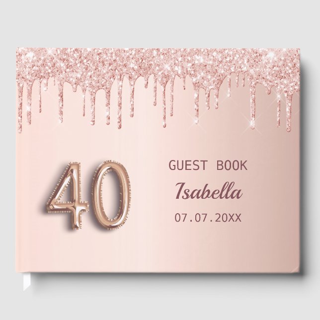 Rose gold drips 40th birthday guest book (Front)