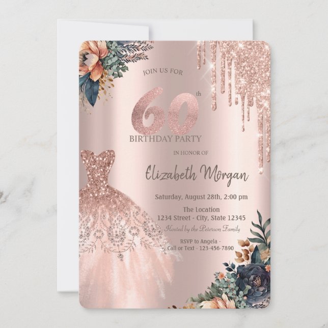Rose Gold Drips Dress Moody Flowers 60th Birthday Invitation (Front)