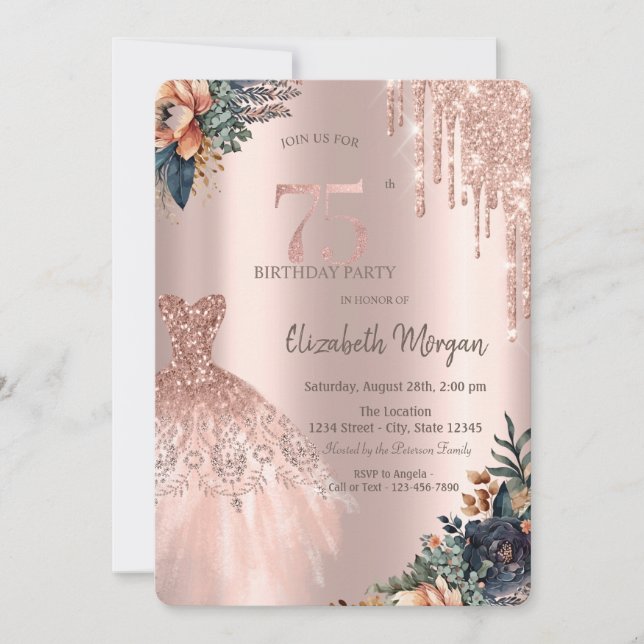 Rose Gold Drips Dress Moody Flowers 75th Birthday Invitation (Front)