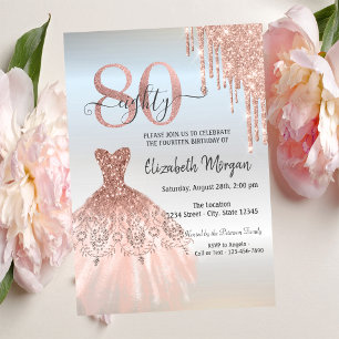 Rose Gold  Drips Dress Silver 80th Birthday  Invitation