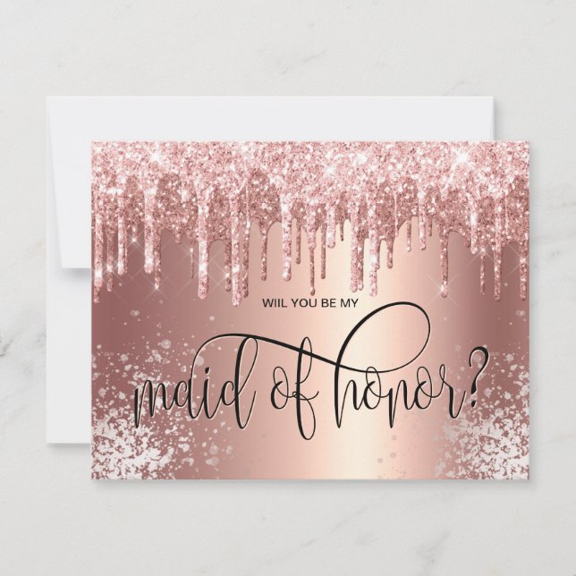 Rose gold drips will you be my maid of honour? invitation (Front)