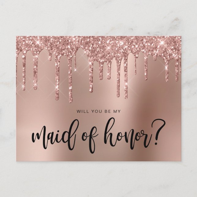 Rose gold drips will you be my maid of honour invitation postcard (Front)