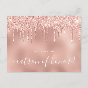Rose gold drips will you be my matron of honor invitation postcard