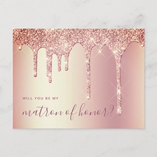 Rose gold drips will you be my matron of honour invitation postcard (Front)