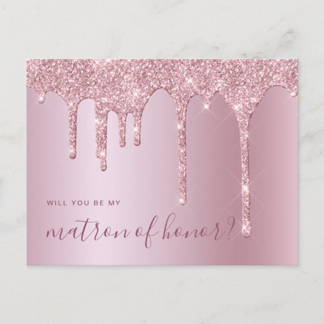 Rose gold drips will you be my matron of honour invitation postcard (Front)