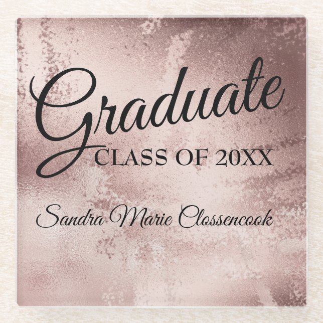 Rose gold elegant chic typography graduation  glass coaster (Front)