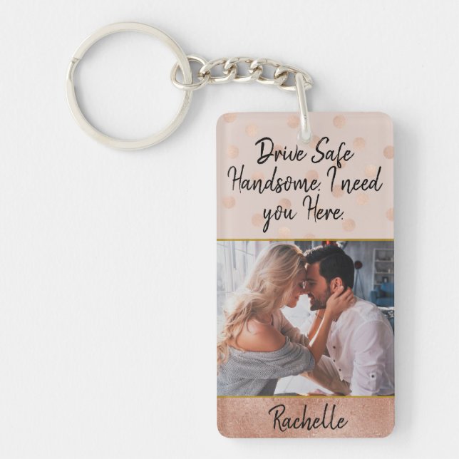 Rose Gold Elegant Drive Safe Custom Photo Keychain (Front)