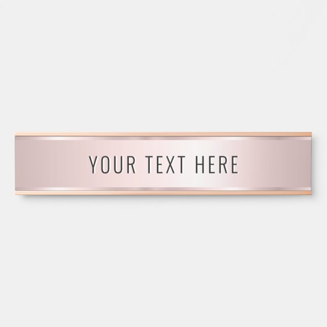 Rose Gold Elegant Template Office School Home Door Sign (Front)