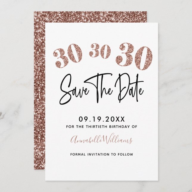 Rose Gold Faux Glitter 30th Birthday Party Save The Date (Front/Back)