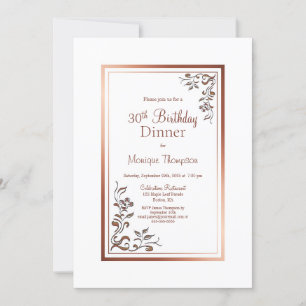 Rose Gold Floral Border 30th Birthday Dinner Party Invitation