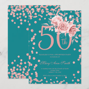 Rose Gold Floral & Confetti 50th Birthday Teal  Invitation