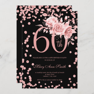 Rose Gold Floral & Confetti 60th Birthday Black  Invitation