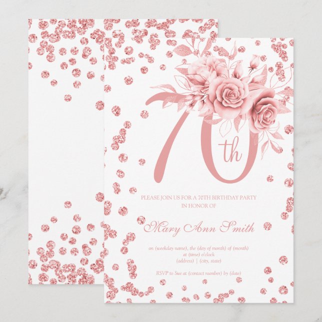 Rose Gold Floral & Confetti 70th Birthday Party Invitation (Front/Back)