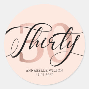 Rose Gold Foil 30th Birthday  Classic Round Sticker