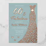 Rose Gold Foil Dress 60 & Fabulous 60th Birthday<br><div class="desc">Rose Gold Foil Dress 60 & Fabulous 60th Birthday Foil Invitation

See other invitations in our Niche and Nest Store</div>