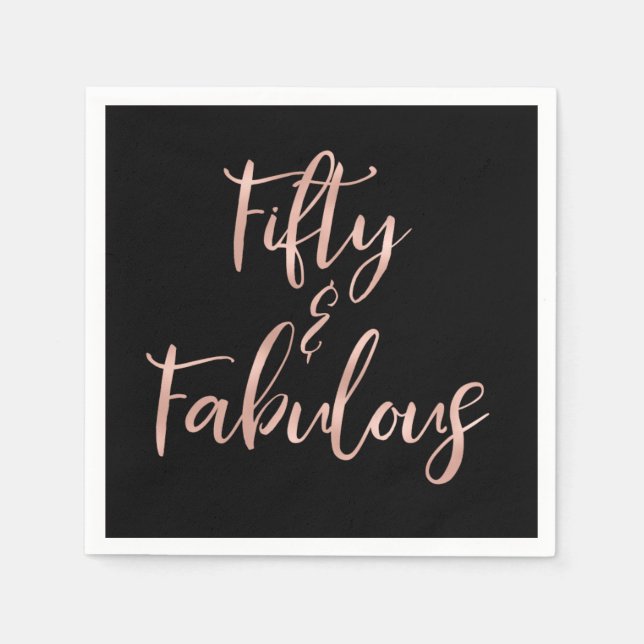 Rose Gold Foil Fifty and Fabulous Napkin (Front)