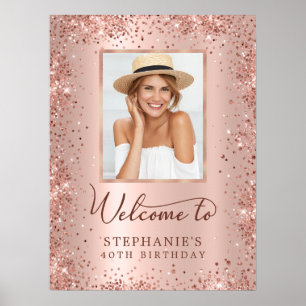 Rose Gold Foil Glitter 40th Birthday Photo Welcome Poster