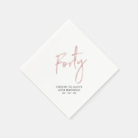 Rose Gold Forty Modern Adult 40th Birthday Party