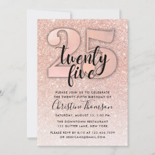 Rose Gold Glitter 25th Birthday Invitation
