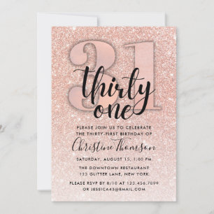 Rose Gold Glitter 31st Birthday Invitation