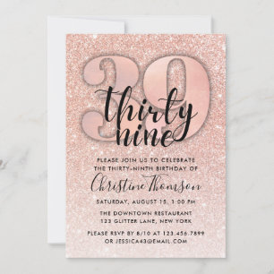 Rose Gold Glitter 39th Birthday Invitation