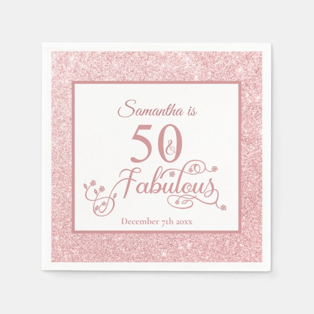 Rose Gold Glitter 50 and Fabulous Birthday Party Napkin (Front)