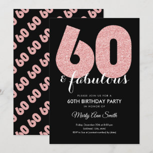 Rose Gold Glitter 60 & Fabulous Birthday Party Invitation