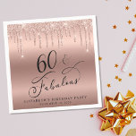 Rose Gold Glitter 60th Birthday Party Napkin<br><div class="desc">Chic 60th birthday party napkins featuring "60 & Fabulous" in an elegant calligraphy script,  a rose gold background and rose gold faux glitter. Personalise with her name and the date of the party.</div>