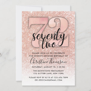 Rose Gold Glitter 72nd Birthday Invitation