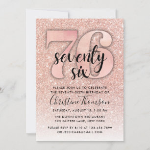 Rose Gold Glitter 76th Birthday Invitation