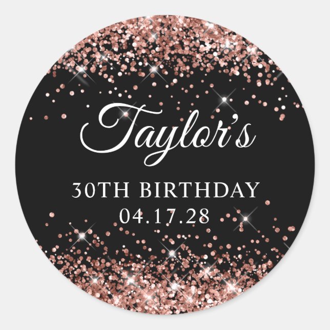 Rose Gold Glitter and Black 30th Birthday Classic Round Sticker (Front)