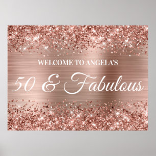 Rose Gold Glitter and Foil 50 & Fabulous Welcome Poster